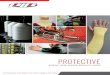 PROTECTIVE -  · PDF fileProtective Industrial Products (PIP) ... • Features a Patented NSF/ANSI Standard 51 Conformant approved Antimicrobial ... electrical and light heat