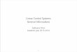 Linear Control Systems General Informationsguilldrion/Files/SYST0003-2016-Lecture1.pdf · Linear Control Systems Lecture #1 - Introduction to control systems Guillaume Drion Academic