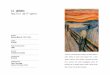 IL GRIDO - arteweb.eu Cuoco/Il Grido - Lettura dell'opera.pdf · Il colore . La differenza di trattamento fra una parte e l’altra del quadro dà un senso acuto di disagio. Gli impasti