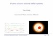 Planets around evolved stellar · PDF filePlanets around evolved stellar systems ... i = 89:6 0:2: Parsons et al (2010b ... 1.The planets predated the white dwarf and spiralled in