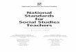 National Council for the Social Studies · PDF fileNational Standards for Social Studies Teachers 5 INTRODUCTION OVERVIEW This publication of National Council for the Social Studies