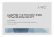 EVOLVING THE PROVIDER EDGE TOWARDS SDN AND · PDF fileEVOLVING THE PROVIDER EDGE TOWARDS SDN AND NFV ... L3VPN + DPI L3VPN + DPI L3VPN ... Juniper Networks, Inc. “SEAMLESS" MPLS: