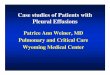 Case studies of Patients with Pleural Effusions_PATRICE... · Case studies of Patients with Pleural Effusions ... CASE 1 • 77 year old woman ... tension hepatic hydrothorax