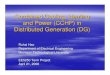 Combined Cooling, heating and Power (CCHP) in · PDF fileCombined Cooling, Heating and Power (CCHP) in Distributed Generation (DG) Ruhai Hao Department of Electrical Engineering Michigan