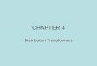 CHAPTER 4pages.mtu.edu/~avsergue/EET3390/Lectures/CHAPTER4.pdf · Introduction A transformer is an electrical device that transfers energy from one circuit to another purely by magnetic