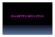 DIABETES MELLITUSDIABETES MELLITUS - …staffnew.uny.ac.id/upload/132300162/pendidikan/Diabetes+mellitus.pdf · hipertensi retinopati infark jantung komplikasi kronik gangreen dm