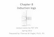 Chapter 8 Induction logs - New Mexico Institute of Mining ...infohost.nmt.edu/~petro/faculty/Engler370/Chap8a-induction-lecture... · Chapter 8 Induction logs Lecture notes for PET