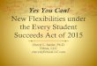 New Flexibilities under the Every Student Succeeds Act of … 2016 Sattle.pdf · New Flexibilities under the Every Student Succeeds Act of 2015 ... Districts can use a nationally
