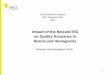 Impact of the Revised ESG on Quality Assurance in Bosnia ... · PDF fileImpact . of the Revised ESG on . Q. uality Assurance in Bosnia and Herzegovina. Benjamin Muhamedbegović (HEA)