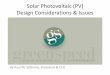 Solar Design Considerations - IEEE Solar... · NEC – Article 690 Solar Photovoltaic (PV) Systems The article consists of eight chapters. Chapters 2 through 4 most applicable for