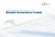 FICCI Working Paper on Health Insurance Fraudficci.in/spdocument/20185/Health_Insurance_Fraud.pdf · FICCI is deeply indebted to the Health Insurance Advisory Group for focussing