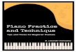 Piano Practice and Technique -  · PDF fileBasic Piano Technique Tricks ... Piano Practice and Technique