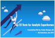 Top 25 Tests for Analytic Superheroes - St. Louis  · PDF fileTop 25 Tests for Analytic Superheroes ... P2P – Duplicate Payments ... O2C – Sanctioned Customer Testing
