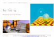 Ray Tracing - cs.sjtu.edu.cnshengbin/course/cg/CS337_10_Raytracing_10.25... · Ray-tracing is the simplest approximation and is feasible in real-time for modest scenes Polygonal Rendering