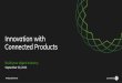 Innovation with Connected Products - GE with... · Innovation with Connected Products Build your digital industry September 30, 2015. #IndustrialInternet powered by VIDEO 1 - Machine