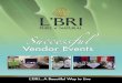 Successful Vendor Events Training - lbribiz.comlbribiz.com/expand_business/Successful_Vendor_Events_Training.pdf · Keep set up as simple as possible by preparing in advance and packing