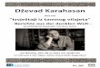 Dževad Karahasan - aau.at · PDF fileDževad Karahasan "Izvještaji iz t-Berichte aus der dunklen Welt anschließend Gespräch mit dem Autor am Montag, dem 28.11.2011 um 19:00 Uhr