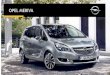 Opel Meriva · PDF fileINNEHÅLL OpEL MErIva 04 Meriva 20 Utrustningsnivåer 22 Ergonomisystem 24 Komfort 26 Säkerhet 28 Infotainment 30 Tillbehör 32 Motorer och växellådor
