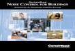 CertainTeed NOISE CONTROL FOR BUILDINGS · PDF filecontrol problems in all types of buildings — will ﬁ nd in this ... noise control problems using CertainTeed ... vibration of