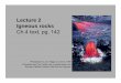 Lecture 2 Igneous rocks - Lakehead University · PDF fileLecture 2 Igneous rocks Ch.4 text, pg. 142 ... • Igneous rocks constitute one of the three rock families ... on ice • Effect