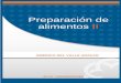 Preparación de alimentos II - sistemaucem.edu.mxsistemaucem.edu.mx/.../GO210/preparacion_de_alimentos_ii.pdf · Datos para catalogación bibliográfica Américo del Valle Araujo