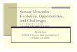 Sensor Networks: Evolution, Opportunities, and Challengescs.brown.edu/courses/cs295-1/allison1.pdf · Sensor Networks: Evolution, Opportunities, and Challenges ... technologies for
