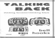 “Talking Back: Talking Feminist, Talking Black” by bell hooks · PDF fileTALKING BACK 29 5 on self-recovery 1 Often when the radical voice speaks about domination we are speak-ing