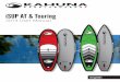 iSUP AT & Touring - Kahuna Paddleboardskahunapaddleboards.com/images/manuals/iSUP_Manual2014_M.pdf · ITEM CHECK LIST Congratulations on your new KAHUNA iSUP! PLease make sure that