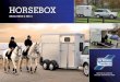 HORSEBOX - Piccola Oypiccola.fi/files/Horsebox-01-16.pdf · horsebox, customers can choose ... Your distributor will be happy to discuss your ... when replacing a flat or punctured