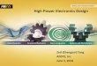 High Power Electronics Design - IPFWlin/IEEE-FortWayneSection/Tech... · 1 © 2013 ANSYS, Inc. June 3, 2014 ANSYS Confidential High Power Electronics Design Zed (Zhangjun) Tang ANSYS,