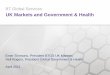 UK Markets and Government & Health - BT Plc · PDF fileUK Markets and Government & Health Emer Timmons, ... Emer Timmons UK Luis ... Kevin Taylor Asia Pacific Jeff Kelly CEO, BT Global