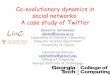 Co-evolutionary dynamics in social networks: A case …linc.ucy.ac.cy/file/Talks/talks/coevo-Nov-2014-ComplexNetworks2014.… · Co-evolutionary dynamics in social networks: A case
