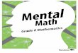 Mental Math: Grade 8 Mathematics - Manitoba Math: Grade 8 Mathematics is a complement to the Grade 8 Mathematics curriculum. This document is intended for use in helping students to