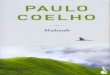 Maktub - Avalon Libraryavalonlibrary.net/ebooks/Paulo Coelho - Maktub.pdf · Maktub Maktub Coelho, Paulo “Maktub” means “It is written.” The Arabs feel that “It is written”