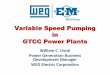 Variable Speed Pumping in GTCC Power Plants 2014/Variable … · Variable Speed Pumping in GTCC Power Plants ... •Boiler feed pump capable of continuous operation at ... a motor-driven