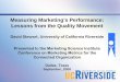 Measuring Marketing’s Performance: Lessons from the ... · PDF fileMeasuring Marketing’s Performance: Lessons from the Quality Movement ... Marketing Metrics: ... – No consensus