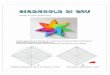 · PDF fileModello di Franco Pavarin 2017 Questa girandola è composta di 7 moduli uguali ottenuti dalla rielaborazione della tradizionale gru che sbatte le ali