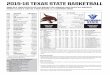 2015-16 TEXAS STATE BASKETBALL - s3. · PDF file3/10 vs. No. 6 Georgia State$ 7:30 p.m. *- Sun Belt Conference opponent; all times are Central $-Sun Belt Conference Tournament 