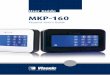 User Guide MKP-160 -  · PDF fileD-303503 MKP-160 User's Guide 1 ... valid proximity tag to the built-in tag reader. In addition, ... "lcd kp No : 2". lcd kp No :
