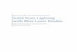 Solid State Lighting with Blue Laser Diodes - WINLAB …crose/capstone12/entries/SolidState... · Solid State Lighting with Blue Laser Diodes Robert Gatdula, Jarred Murray, Avery