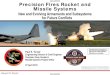 UNCLASSIFIED Precision Fires Rocket and Missile · PDF fileUNCLASSIFIED UNCLASSIFIED Precision Fires Rocket and Missile Systems Always On Target! Paul E. Turner . Engineering Director