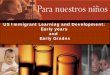 US Immigrant Learning and Development: Early years and .../media/Europe/TFIEY/TFIEY-1_PP/Eugene_Garcia.… · through third grade by SES, English language proficiency, ... 12. Mexican-