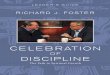 Celebration of Discipline Resource Guide - Christian Bookslifespringsresources.com/media/wysiwyg/Celebration_of_Discipline... · Books by Richard J. Foster n Celebration of Discipline: