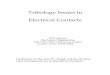 Tribology Issues in Electrical Contactsbryant/courses/me383s/DownloadFiles/Lecture... · Tribology Issues in Electrical Contacts M.D. Bryant Mechanical Engineering The University