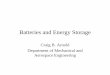 Batteries and Energy Storage - Princeton  · PDF fileBatteries and Energy Storage Craig B. Arnold Department of Mechanical and Aerospace Engineering