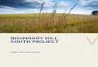 Boundary Hill SoutH Project V - Anglo American Australia/media/Files/A/Anglo-American-Australia... · SLOPE STABILITY ANALYSIS 2 RESULTS SUMMARY: • The dump stability was assessed