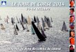 Mise en page 1 - Tour de Corse à la voiletourdecorse.eu/wp-content/uploads/2015/06/Tour_de_Corse_2014.pdf · Luigi Gazzotti - Daniele Gasperoni - Simone Zaccarini - Ricciarda Bartalesi