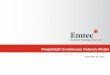 PeopleSoft Continuous Delivery Model - Emtec Inc · PDF fileEmtec, Inc. Proprietary & Confidential. All rights reserved 2014. PeopleSoft Continuous Delivery Model September 4th, 2014