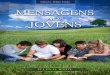 Mensagens aos Jovens (2004) - centrowhite.org.br aos Jovens.pdf · Prefácio Em tempos antigos, quando Jerusalém estava para ser recons-truída, o profeta, em visão, ouviu um mensageiro