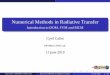 Numerical Methods in Radiative Transfer - SOLLABsfera.sollab.eu/downloads/Schools/Caliot_DOM_FVM_MCM.pdf · Numerical Methods in Radiative Transfer Introduction to DOM, FVM and MCM